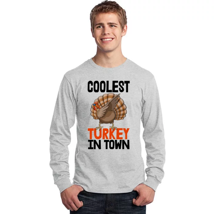 Coolest Turkey In Town Funny Turkey Gift Tall Long Sleeve T-Shirt