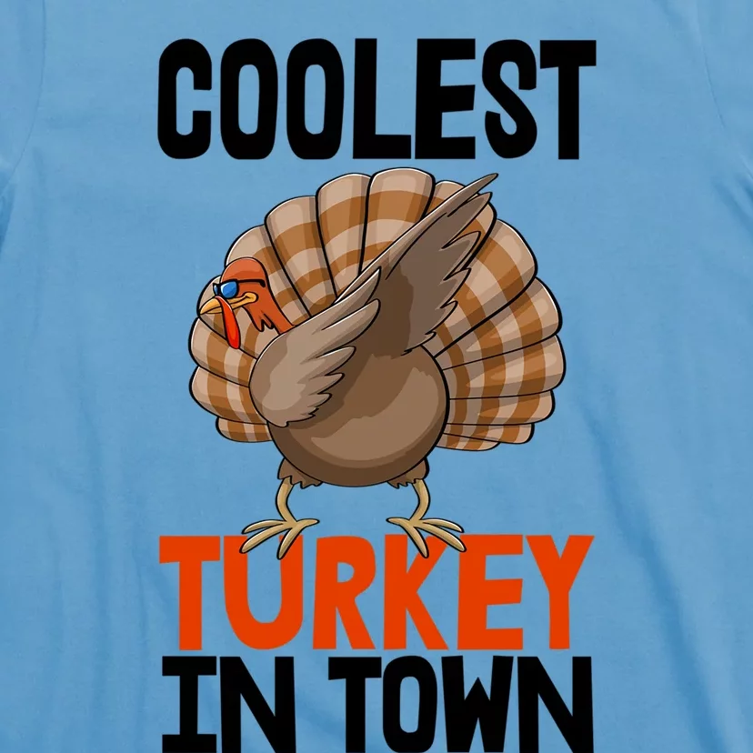 Coolest Turkey In Town Funny Turkey Gift T-Shirt