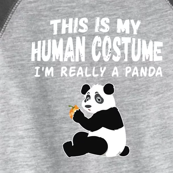 Cute This Is My Human Costume I'm Really A Panda Halloween Toddler Fine Jersey T-Shirt