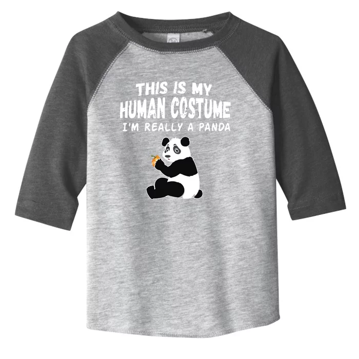 Cute This Is My Human Costume I'm Really A Panda Halloween Toddler Fine Jersey T-Shirt