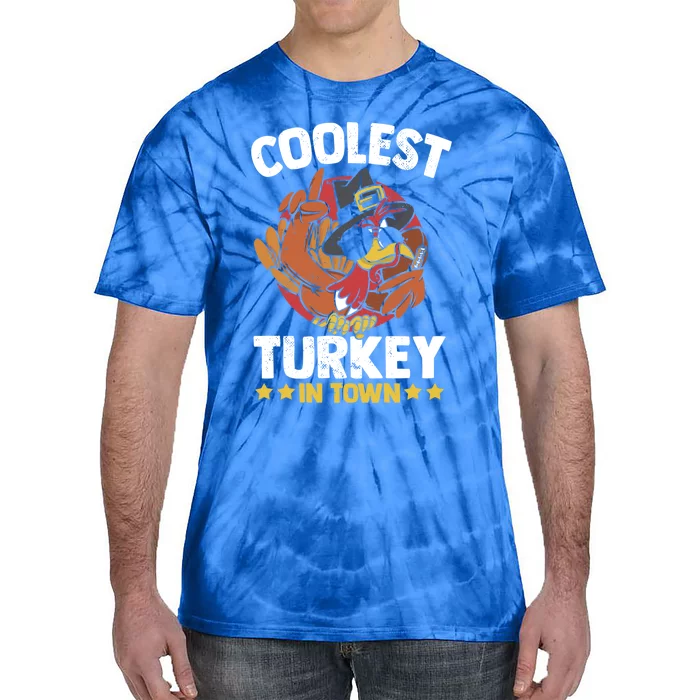 Coolest Turkey In Town Sunglasses Turkey Lover Great Gift Tie-Dye T-Shirt