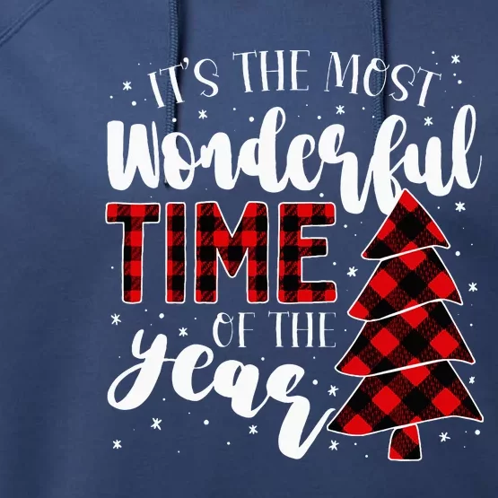 Christmas Trees ItS The Most Wonderful Time Of The Year Performance Fleece Hoodie