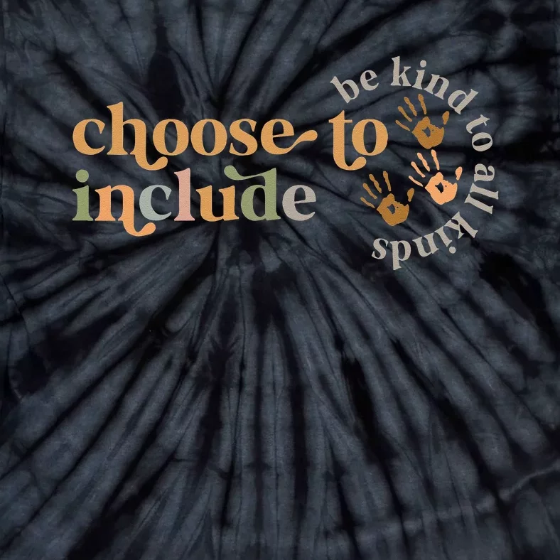 Choose To Include Special Education Teacher Autism Awareness Tie-Dye T-Shirt