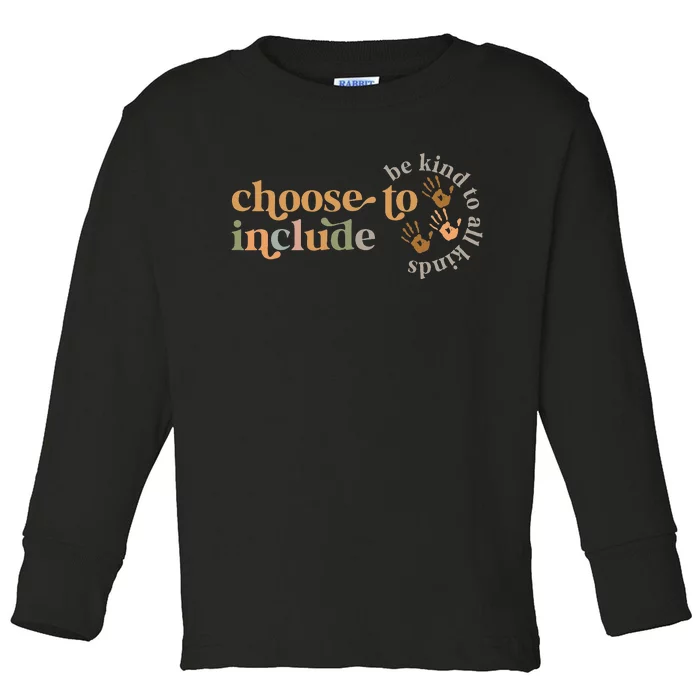 Choose To Include Special Education Teacher Autism Awareness Toddler Long Sleeve Shirt