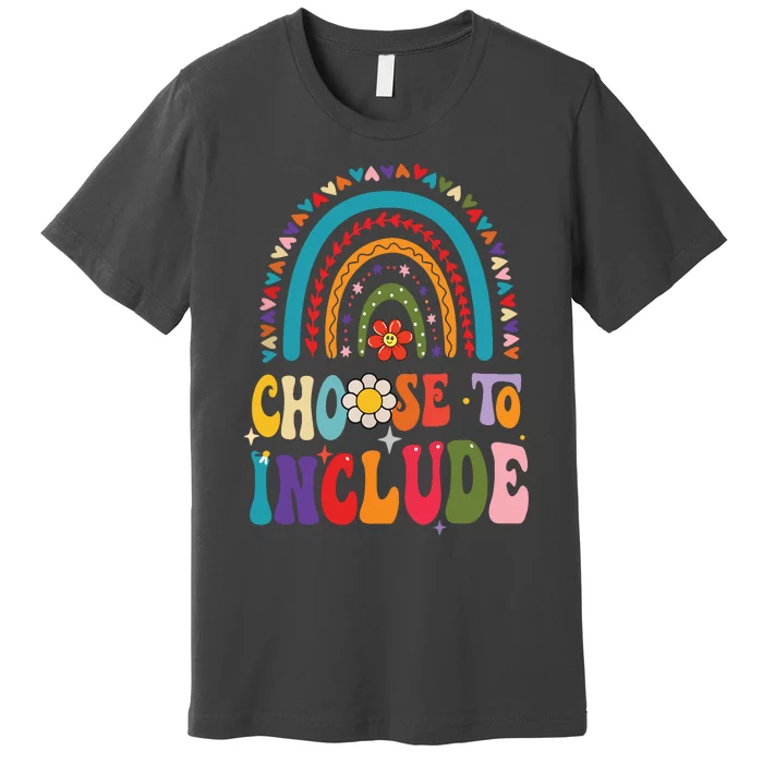 Choose To Include For Autism Teacher Special Education Premium T-Shirt