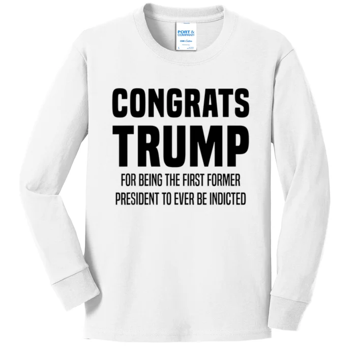 Congrats Trump Indicted Kids Long Sleeve Shirt