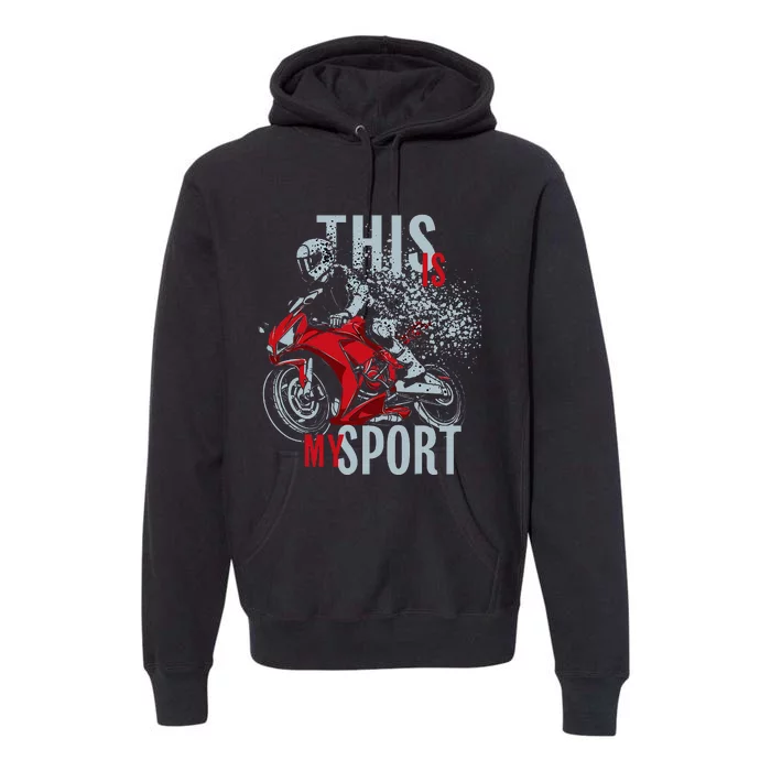 Cbr This Is My Sport Premium Hoodie