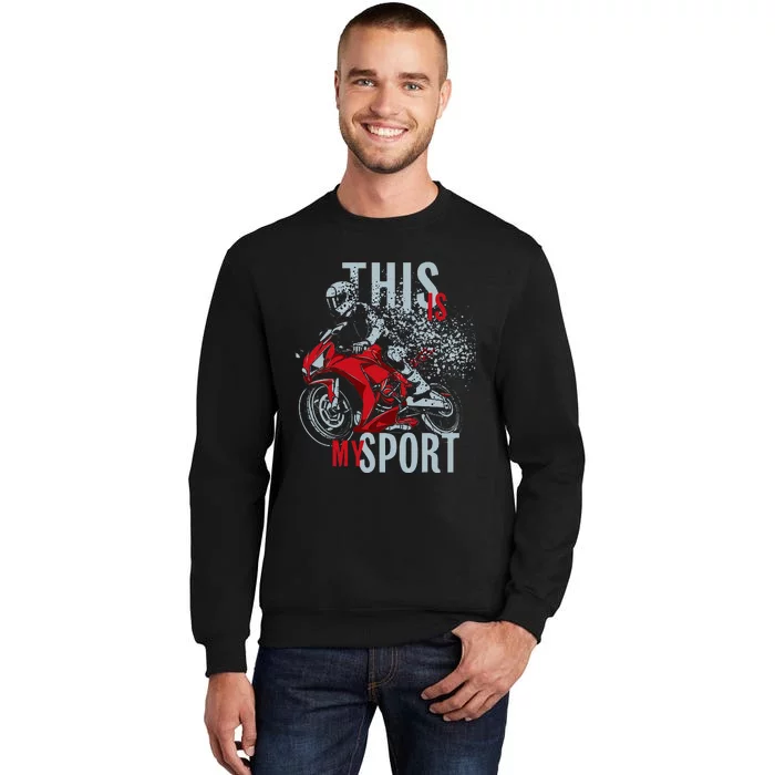 Cbr This Is My Sport Tall Sweatshirt