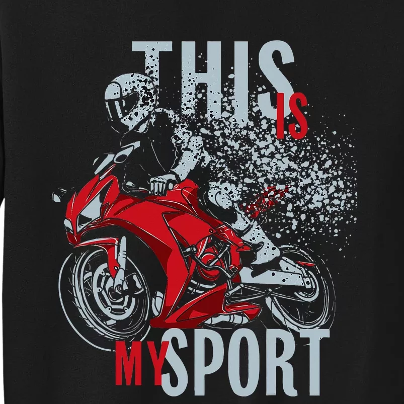 Cbr This Is My Sport Tall Sweatshirt