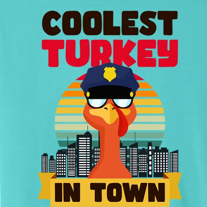 Coolest Turkey In Town Design Thanksgiving Police Cute Gift ChromaSoft Performance T-Shirt