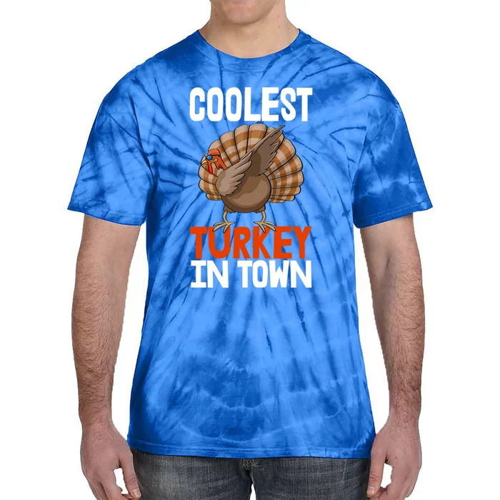 Coolest Turkey In Town Funny Turkey Gift Tie-Dye T-Shirt