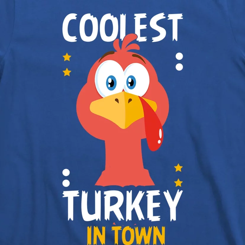 Coolest Turkey In Town Happy Family Thanksgiving Gift T-Shirt