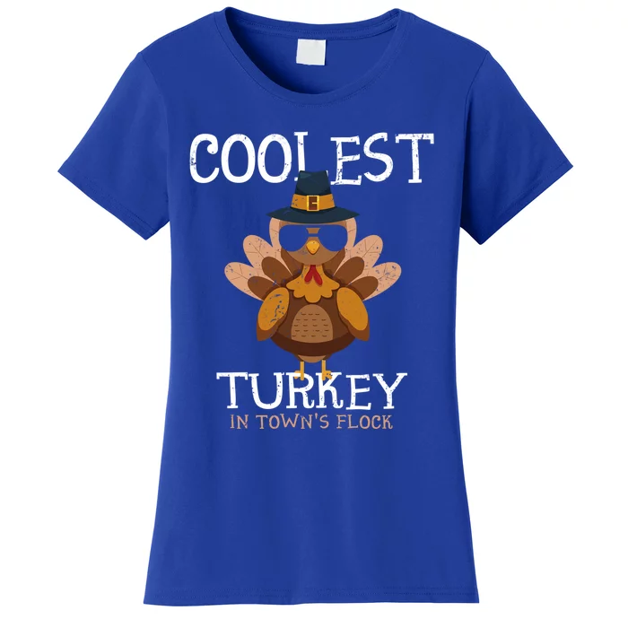 Coolest Turkey In The Towns Flock Thanksgiving Cute Gift Women's T-Shirt