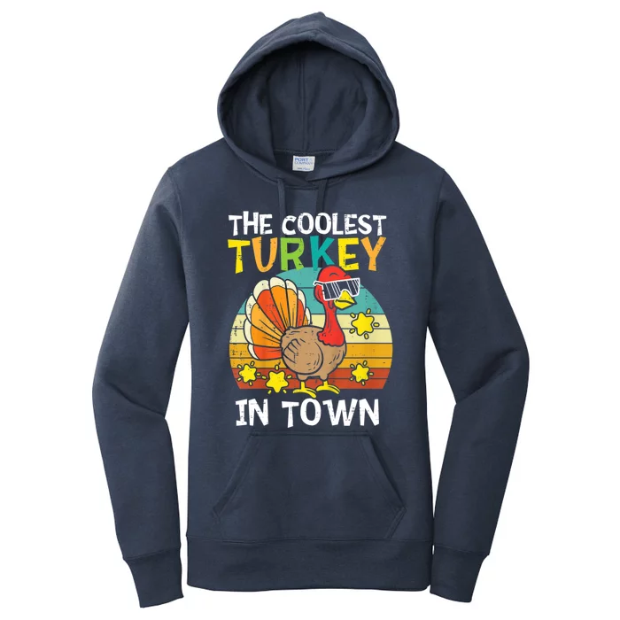 Coolest Turkey In Town Little Thanksgiving Gift Women's Pullover Hoodie