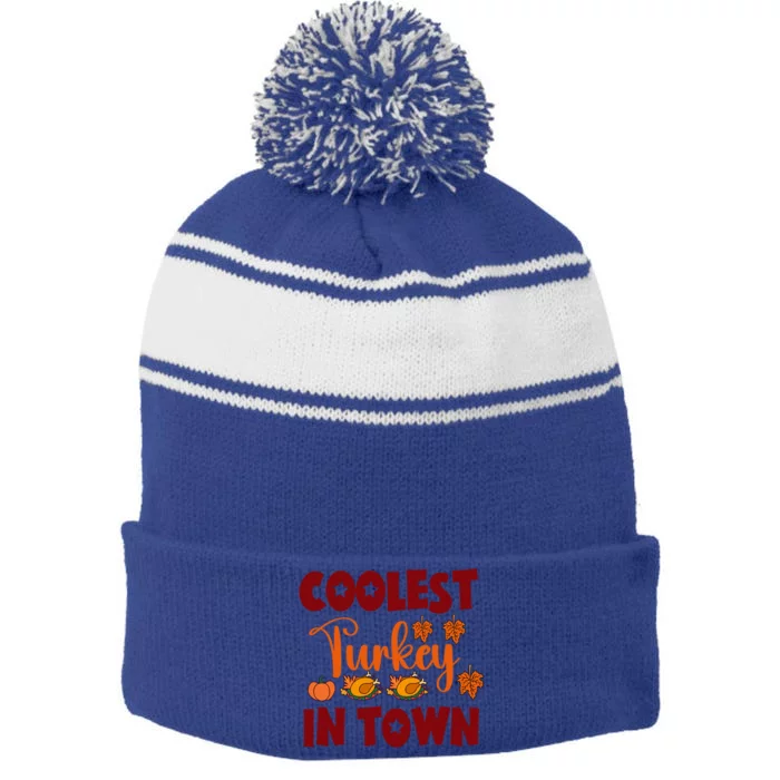 Coolest Turkey In Town Gift Stripe Pom Pom Beanie