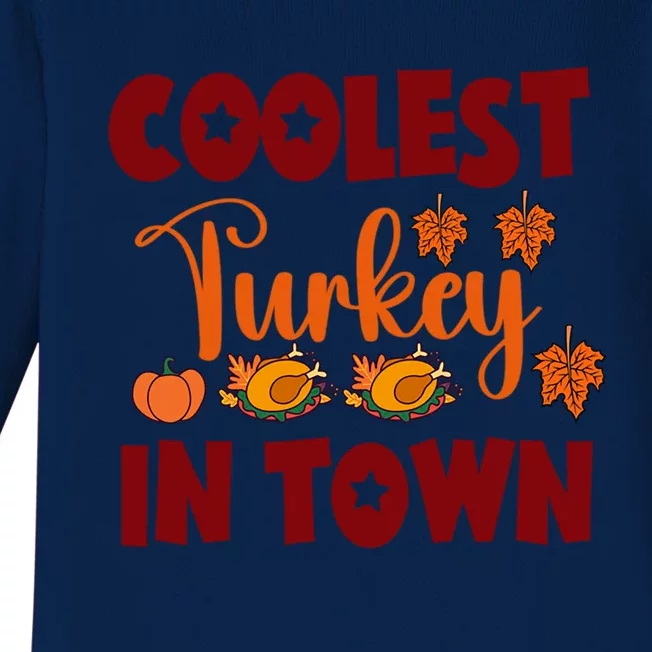 Coolest Turkey In Town Gift Baby Long Sleeve Bodysuit