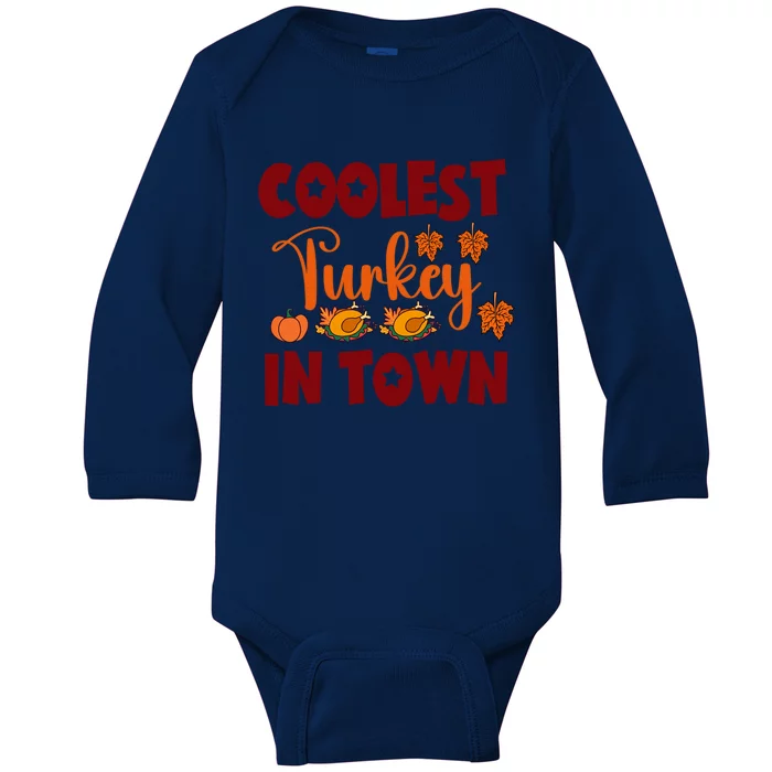 Coolest Turkey In Town Gift Baby Long Sleeve Bodysuit