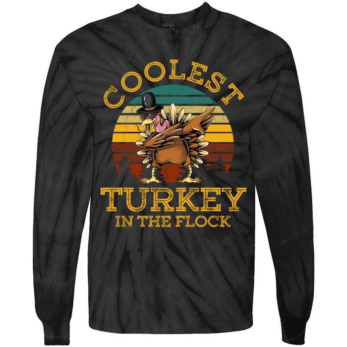 Coolest Turkey In The Flock Tie-Dye Long Sleeve Shirt