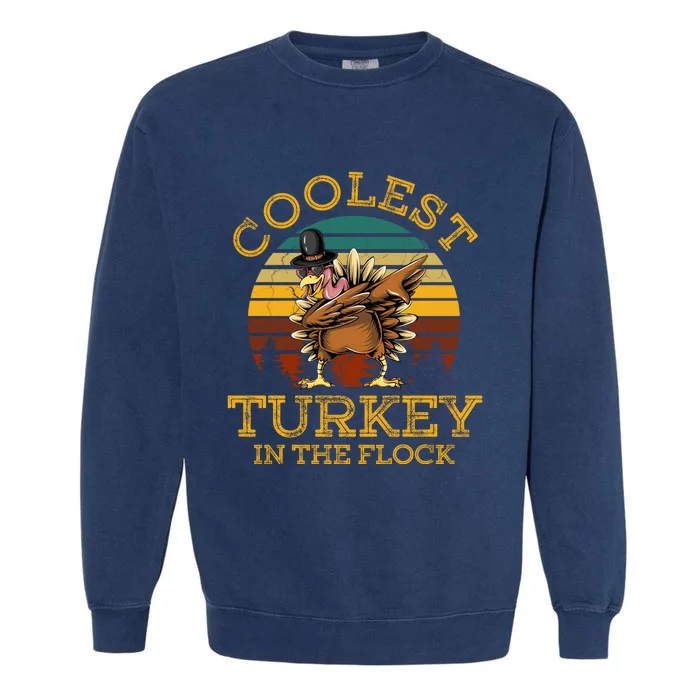 Coolest Turkey In The Flock Garment-Dyed Sweatshirt