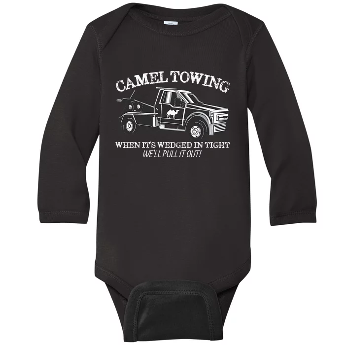 Camel Towing Inappropriate Humor Adult Humor Camel Towing Baby Long Sleeve Bodysuit