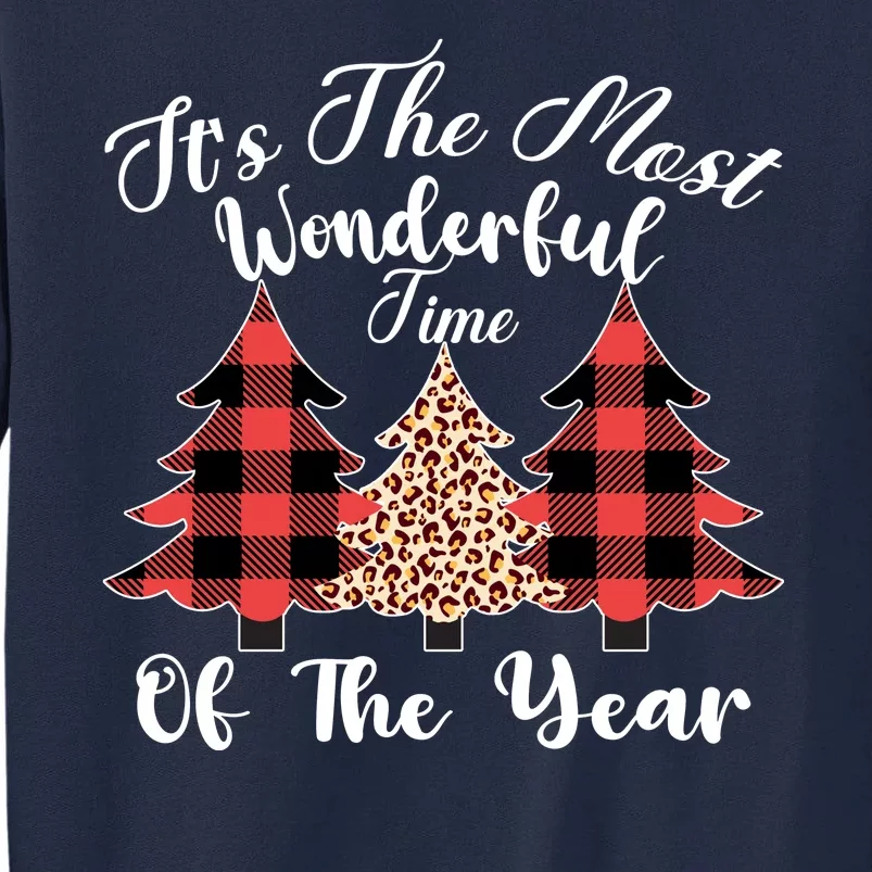 Christmas Trees It's The Most Wonderful Time Of The Year Plaid Leopard Trees Tall Sweatshirt