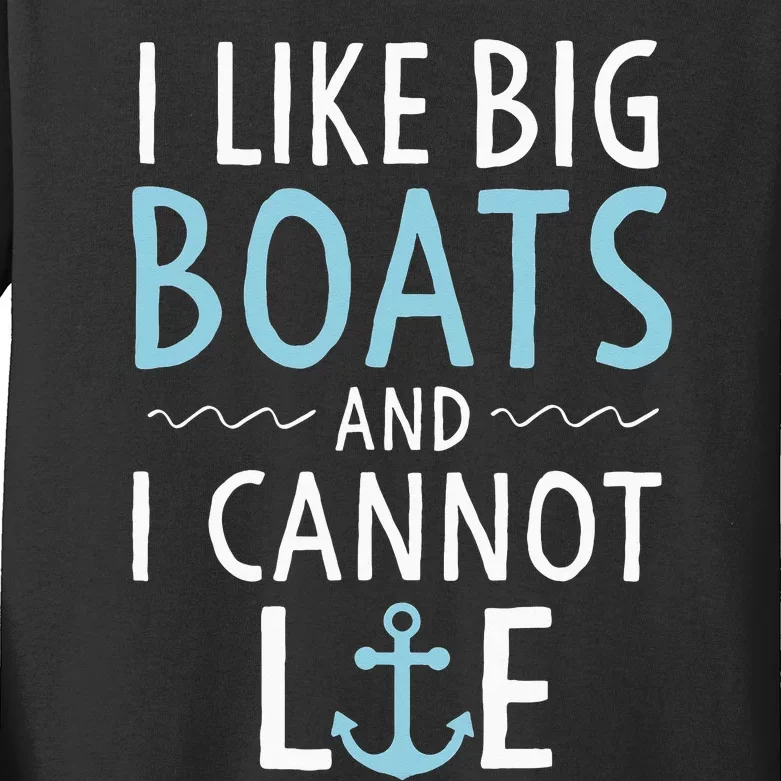 Cruise Trip I Like Big Boats And I Cannot Lie Cruising Kids Long Sleeve Shirt