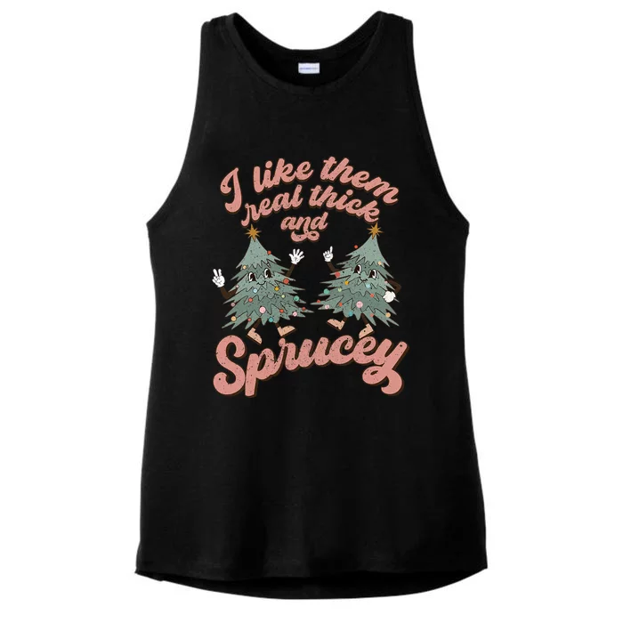 Christmas Tree I Like Them Real Thick And Sprucey Xmas Ladies Tri-Blend Wicking Tank