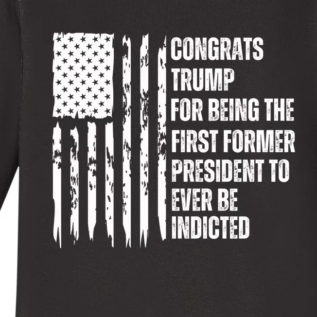 Congrats Trump Indicted, Show Your Dislike For Trump Baby Long Sleeve Bodysuit