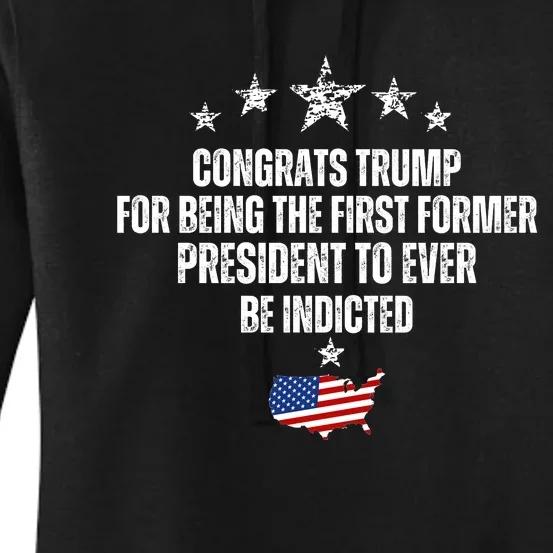 Congrats Trump Indicted, Funny Trump Indictment Women's Pullover Hoodie