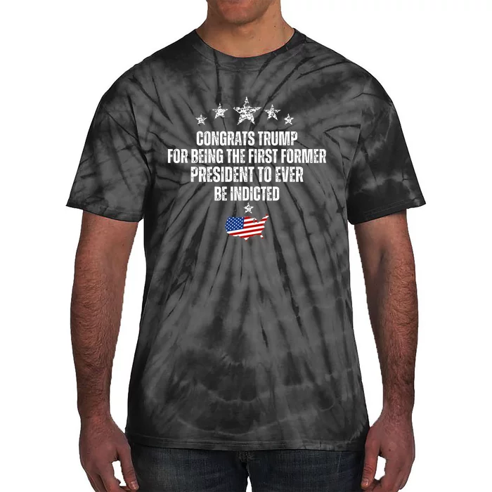 Congrats Trump Indicted, Funny Trump Indictment Tie-Dye T-Shirt