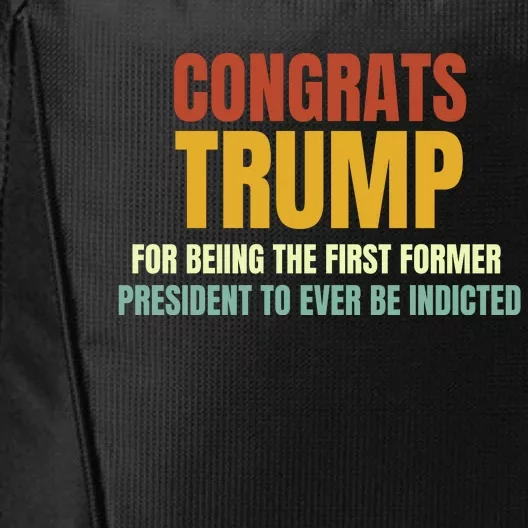 Congrats Trump Indicted, Retro Funny Political City Backpack