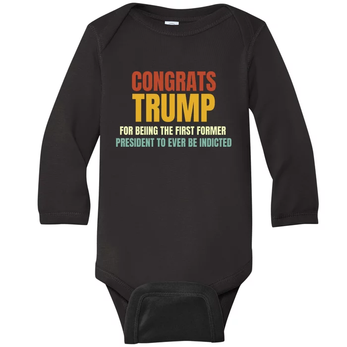 Congrats Trump Indicted, Retro Funny Political Baby Long Sleeve Bodysuit