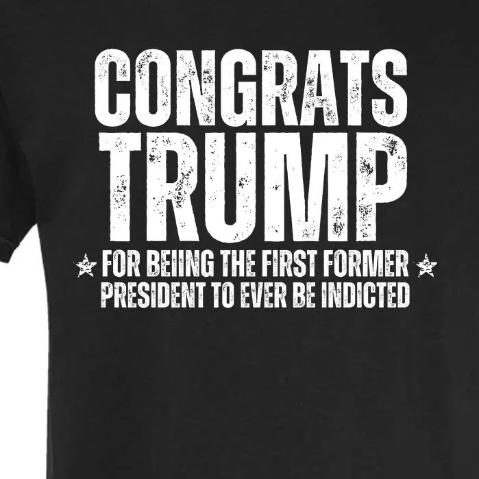 Congrats Trump Indicted, Funny Political Garment-Dyed Heavyweight T-Shirt