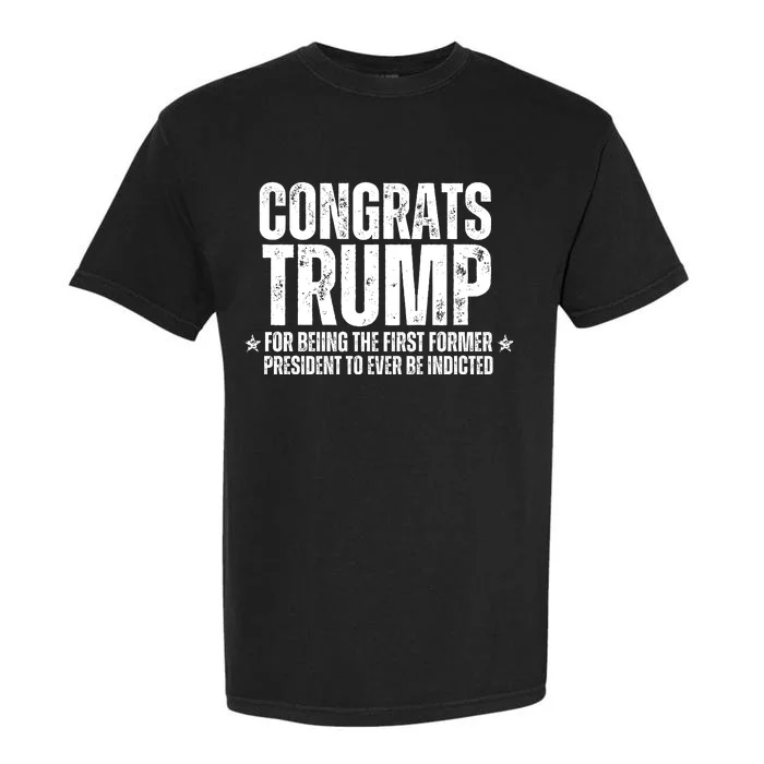 Congrats Trump Indicted, Funny Political Garment-Dyed Heavyweight T-Shirt