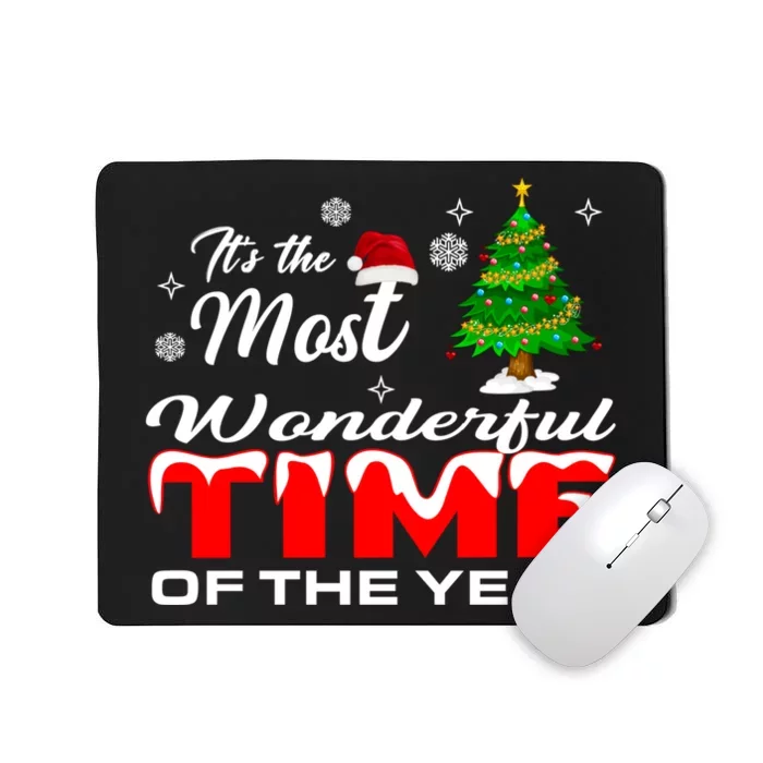 Christmas Trees ItS The Most Wonderful Time Of The Year Mousepad