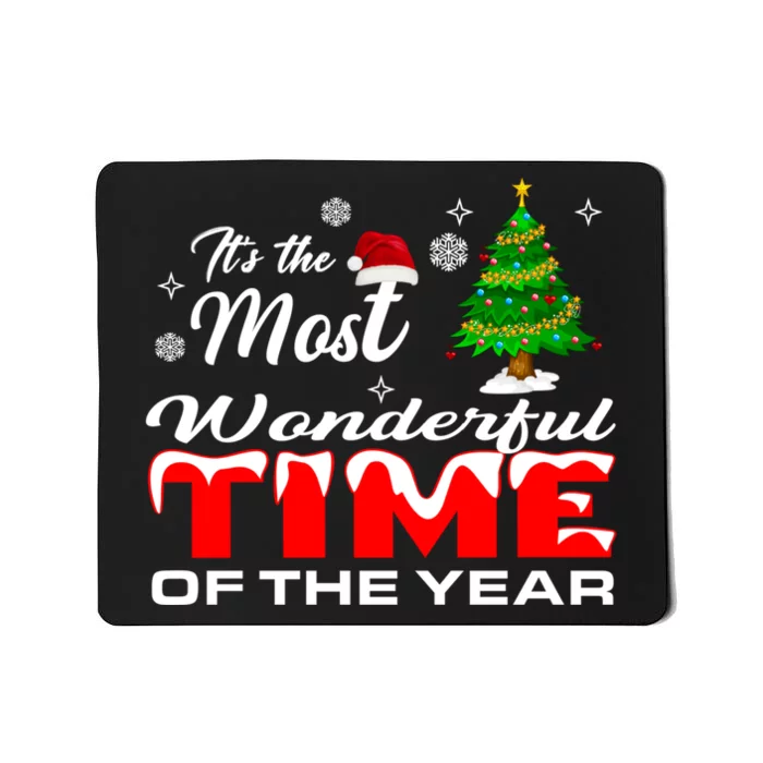 Christmas Trees ItS The Most Wonderful Time Of The Year Mousepad