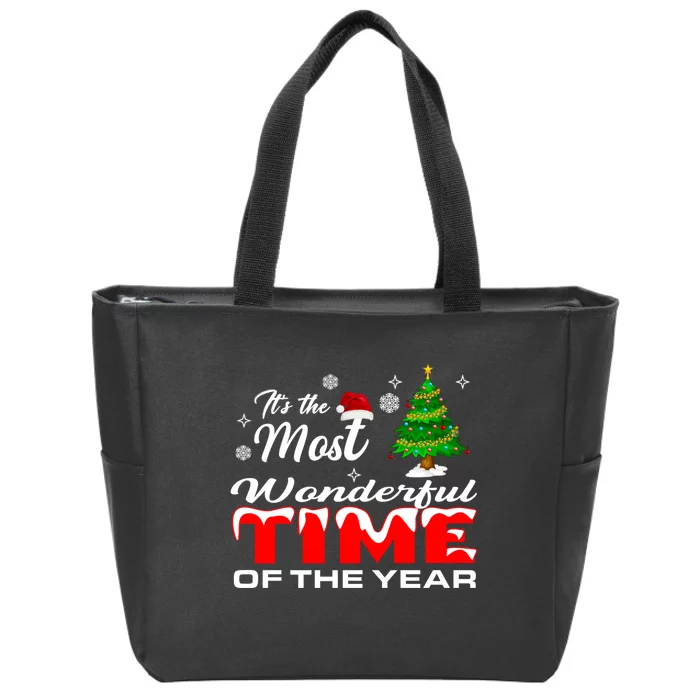 Christmas Trees ItS The Most Wonderful Time Of The Year Zip Tote Bag