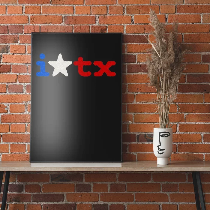 Cute Texas  I love Texas Real Proud Texan Poster