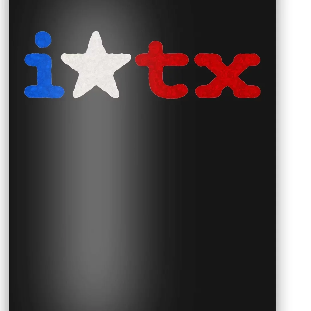 Cute Texas  I love Texas Real Proud Texan Poster