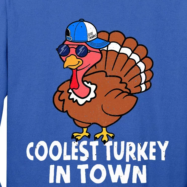 Coolest Turkey In Town Funny Turkey Thanksgiving Tall Long Sleeve T-Shirt