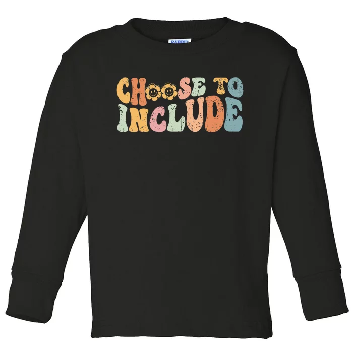 Choose To Include For Autism Teacher Special Education SPED Toddler Long Sleeve Shirt