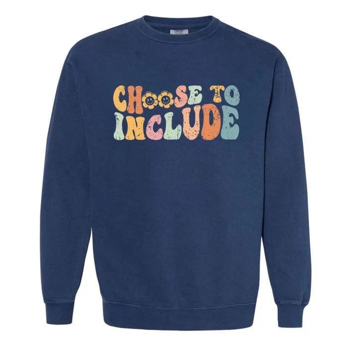 Choose To Include For Autism Teacher Special Education SPED Garment-Dyed Sweatshirt