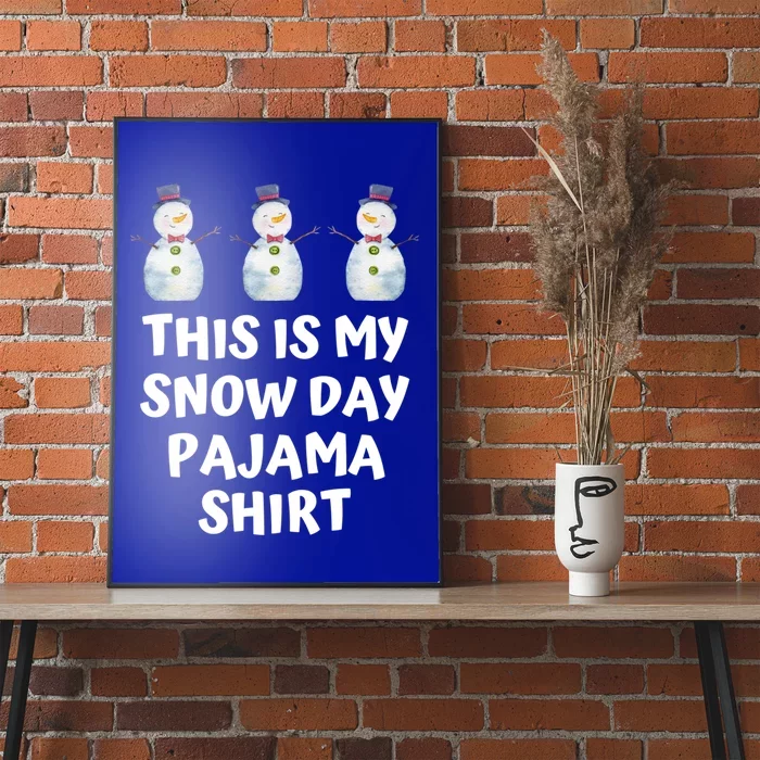 Christmas This Is My Snow Day Pajama Cute Gift Poster