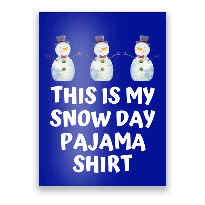 Christmas This Is My Snow Day Pajama Cute Gift Poster