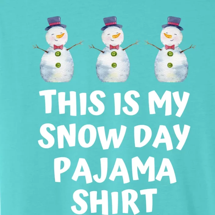 Christmas This Is My Snow Day Pajama Cute Gift ChromaSoft Performance T-Shirt