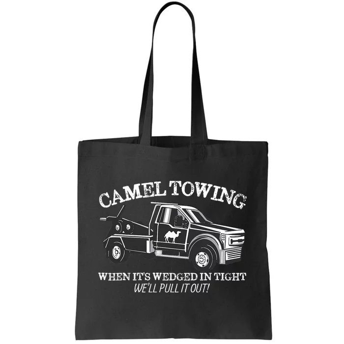 Camel Towing Inappropriate Humor Humor Camel Towing Tote Bag