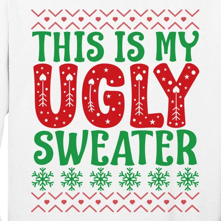 Cool This Is My Ugly Christmas Sweater Long Sleeve Shirt