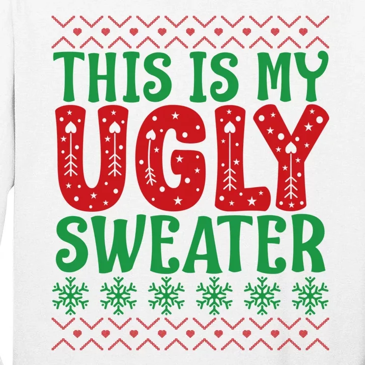 Cool This Is My Ugly Christmas Sweater Tall Long Sleeve T-Shirt