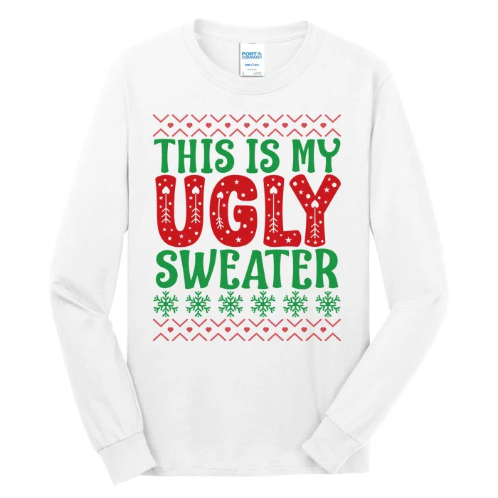 Cool This Is My Ugly Christmas Sweater Tall Long Sleeve T-Shirt