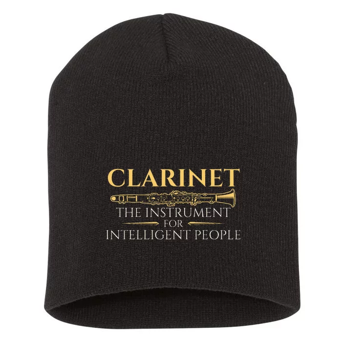 Clarinet The Instrument For Intelligent People  Clarinetist Short Acrylic Beanie